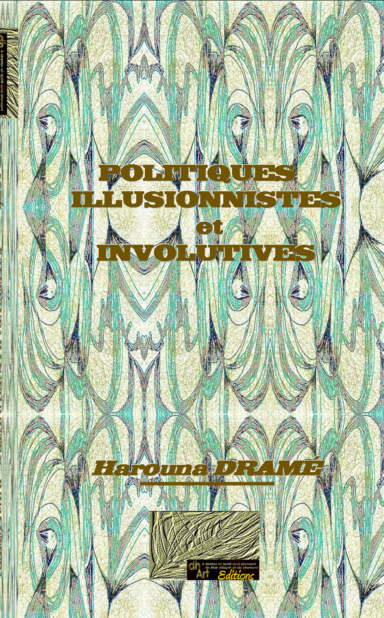 Politiques Illusionnistes